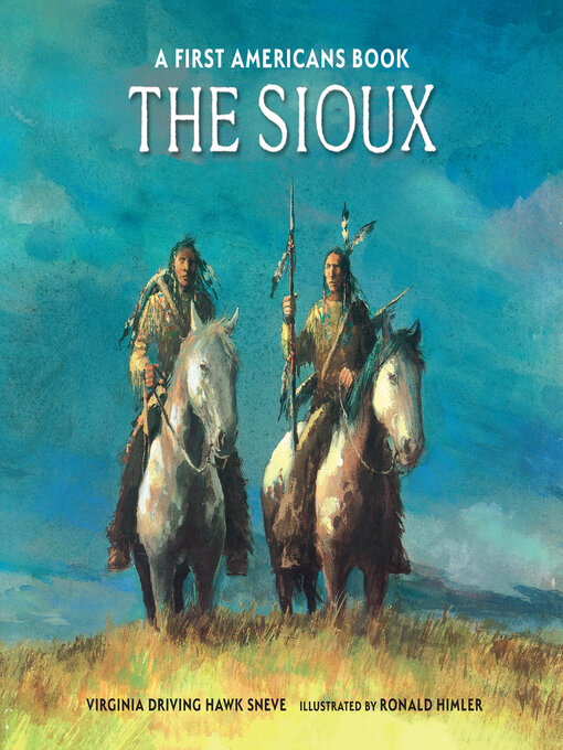 Title details for The Sioux by Virginia Driving Hawk Sneve - Available